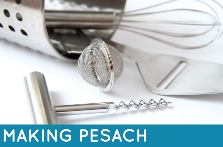 A Guide to Making Pesach for the First Time