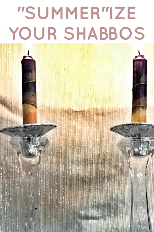 6 Ways to Enhance Shabbos During the Summer Jewish Moms & Crafters