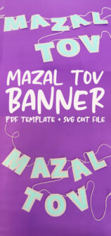 Mazel Tov Banner - Free Printable Template + Cut File