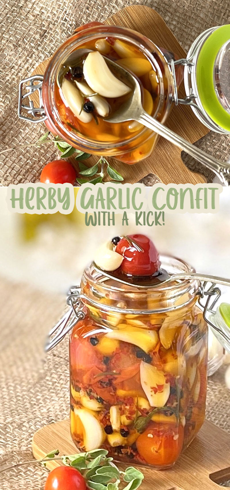 Make an herby garlic confit with tomatoes and a little heat