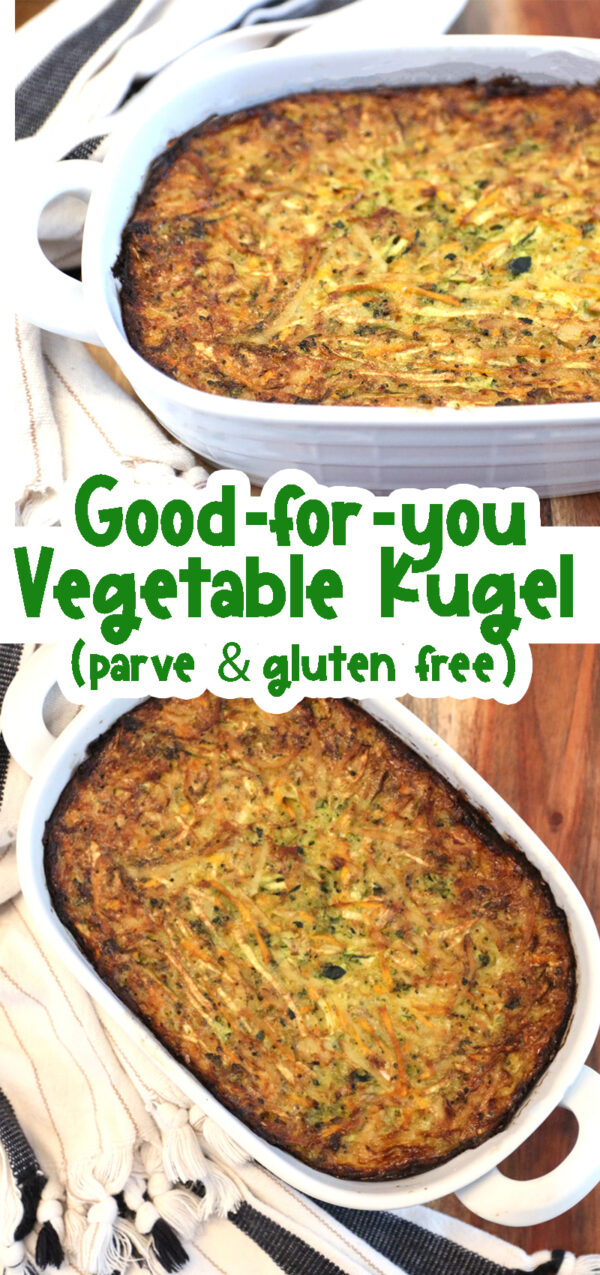 Vegetable Kugel Recipe Healthy & Kosher for Passover